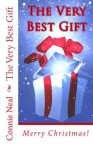 The Very Best Gift (2012 B&w) - Connie Neal