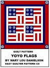 Quilt pattern - Yo-Yo Flags - Mary Lou Danielson