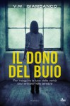 Il dono del buio - V.M. Giambanco, Giovanni Arduino