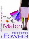 Meet Your Match - Stephanie Fowers