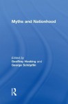 Myths and Nationhood - George Schopflin, Geoffrey Hosking