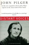 Distant Voices - John Pilger