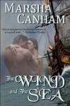 The Wind and the Sea - Marsha Canham