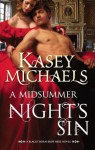 A Midsummer Night's Sin (Mills & Boon M&B) (Mills & Boon Special Releases) - Kasey Michaels