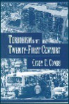 Terrorism in the Twenty-First Century - Cynthia C. Combs