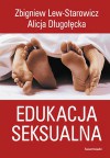 Edukacja seksualna - Zbigniew Lew-Starowicz, Alicja Długołęcka