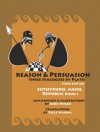 Reason & Persuasion: Three Dialogues by Plato - Plato, John Holbo, Belle Waring