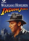 Indiana Jones und das Erbe von Avalon - Wolfgang Hohlbein