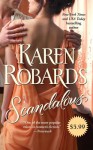 Scandalous - Karen Robards