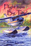 Flight from Big Tangle - Anita Daher