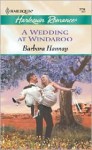 A Wedding at Windaroo - Barbara Hannay