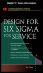 Design for Six SIGMA for Service, Chapter 12 - Theory of Constraints - Kai Yang