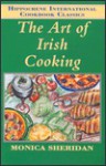 The Art of Irish Cooking - Monica Sheridan, Reisie Lonette