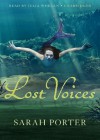Lost Voices - Sarah Porter, Julia Whelan