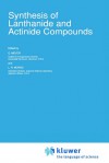 Synthesis of Lanthanide and Actinide Compounds - Lester R. Morss