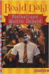 Fantastique Maitre Renard - Roald Dahl