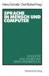 Sprache in Mensch Und Computer: Kognitive Und Neuronale Sprachverarbeitung - Helmut Schnelle