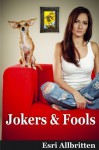 Jokers & Fools - Esri Allbritten