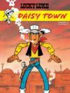 Daisy Town (Lucky Luke, #48) - Morris