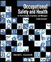 Occupational Safety and Health: For Technologists, Engineer, and Managers - David L. Goetsch