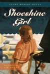 Shoeshine Girl - Clyde Robert Bulla, Leigh Grant