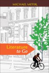 Literature to Go - Michael Meyer