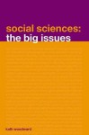 Social Sciences: The Big Issues - Kath Woodward