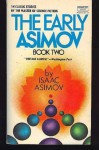 The Early Asimov Vol. #2 - Isaac Asimov