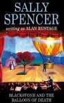 Blackstone and the Balloon of Death - Sally Spencer, Sally Spencer