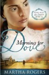 Morning for Dove - Martha Rogers