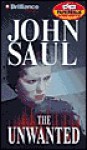 The Unwanted (Audio) - John Saul, Joyce Bean