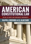 American Constitutional Law, Volume II: The Bill of Rights and Subsequent Amendments - Ralph A. Rossum, G. Alan Tarr