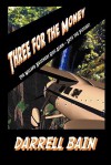 Three for the Money - Darrell Bain