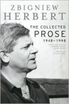 Collected Prose - Zbigniew Herbert