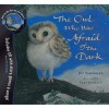 The Owl Who Was Afraid Of The Dark - Jill Tomlinson