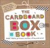 The Cardboard Box Book - Roger Priddy