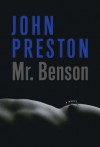 Mr. Benson: A Novel - John Preston