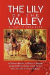 The Lily of the Valley: A Play in Five Acts - Frank J. Morlock, Honoré de Balzac, Theodore Barriere, Arthur de Beauplan