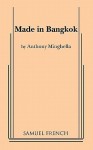 Made in Bangkok - Anthony Minghella