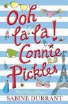 Ooh La La, Connie Pickles - Sabine Durrant