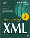 Presenting XML - Richard Light, Tim Bray