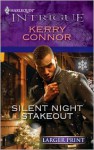 Silent Night Stakeout (Harlequin Intrigue (Larger Print)) - Kerry Connor