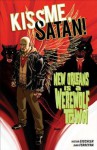 Kiss Me, Satan - Victor Gischler, Juan Ferrerya, Dave Johnson