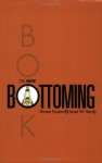The New Bottoming Book - Dossie Easton, Janet W. Hardy