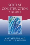 Social Construction: A Reader - Kenneth J. Gergen