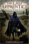 Revenge of the Witch - Joseph Delaney, Patrick Arrasmith