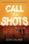 Call the Shots - Don Calame