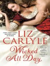 Wicked All Day - Liz Carlyle