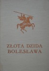 Złota Dzida Bolesława - podania, legendy i baśnie ziemi lubuskiej - Eugeniusz Paukszta, Janusz Koniusz