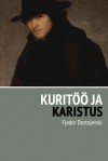 Kuritöö ja karistus - Fyodor Dostoyevsky, Anton Hansen Tammsaare